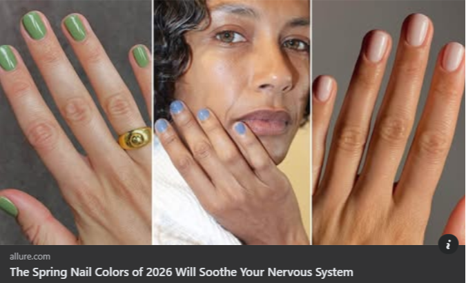 https://www.allure.com/story/spring-nail-colors-2026?fbclid=IwY2xjawRCS1NleHRuA2FlbQIxMQBzcnRjBmFwcF9pZBAyMjIwMzkxNzg4MjAwODkyAAEe9W-3m_sMBjGAGdJ_V_hpUhb-d2SImv2CHbvQ_7xw6niO_kITGPfWcRz8WwQ_aem_5EJBzRxUcBKsOUOTAYsNjA